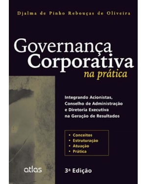 GOVERNANÇA CORPORATIVA NA PRÁTICA