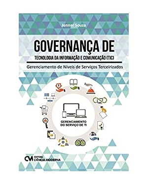 GOVERNANCA DE TECNOLOGIA DA INFORMACAO E COMUNICACAO (TIC) - GERENCIAMENTO