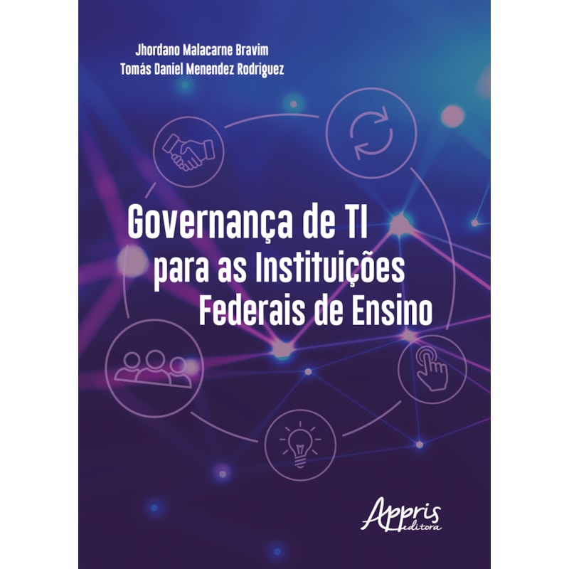 GOVERNANÇA DE TI PARA AS INSTITUIÇÕES FEDERAIS DE ENSINO