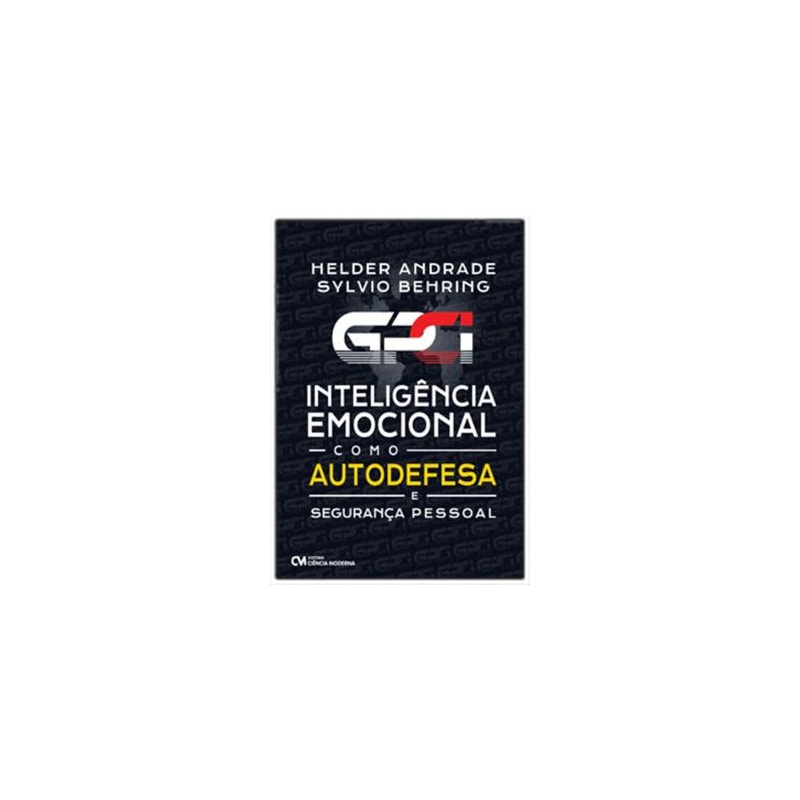 GPCI - INTELIGÊNCIA EMOCIONAL COMO AUTODEFESA E SEGURANÇA PESSOAL