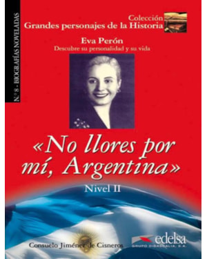 GPH 8 - NO LLORES POR MI, ARGENTINA - NIVEL A