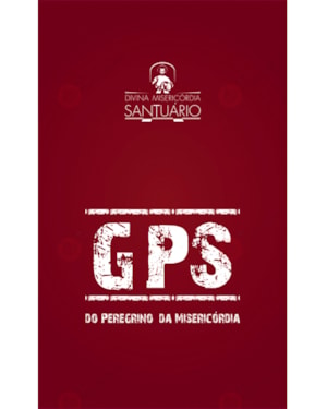 GPS DO PEREGRINO DA MISERICÓRDIA