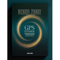 GPS INTERIOR - INTELIGÊNCIA ESPIRITUAL E GOVERNANÇA PESSOAL