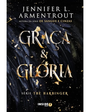 GRAÇA E GLÓRIA: VOLUME 3 DA SÉRIE HARBINGER