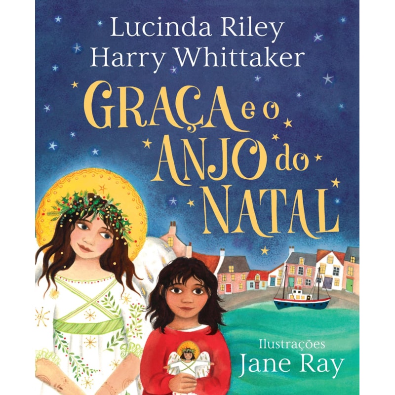 GRAÇA E O ANJO DO NATAL (ANJOS DA GUARDA - LIVRO 1)