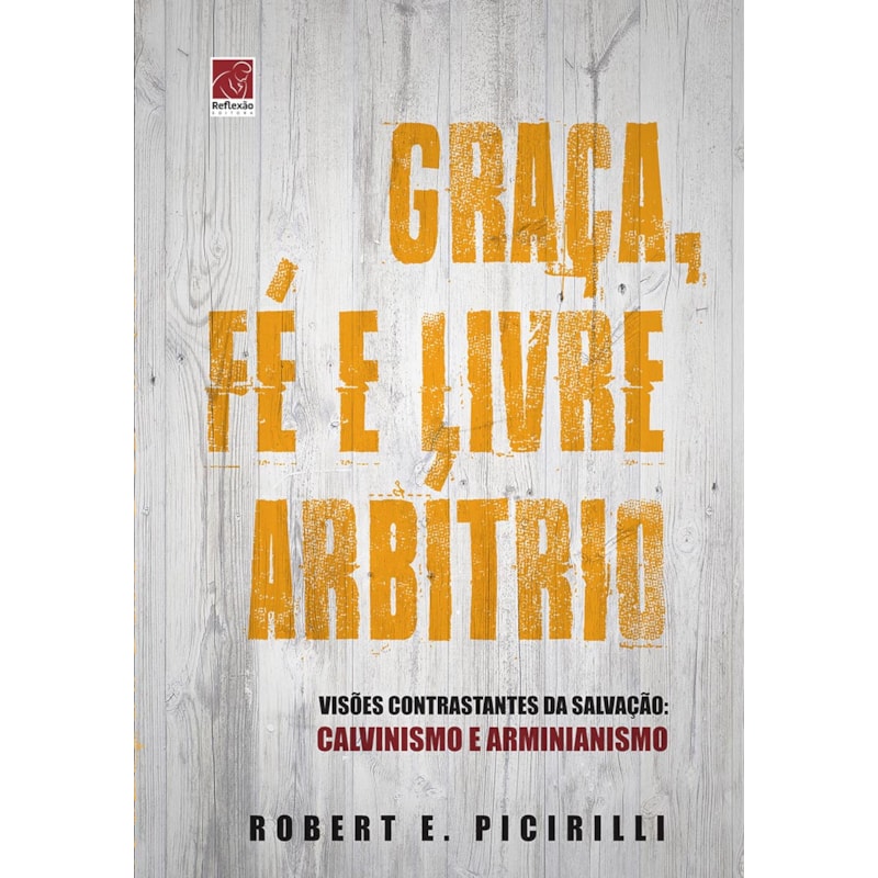 GRAÇA FÉ E LIVRE ARBÍTRIO