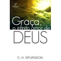 GRACA O INFINITO AMOR DE DEUS