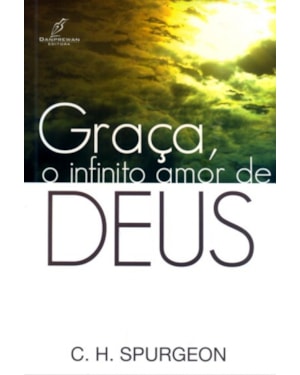 GRACA O INFINITO AMOR DE DEUS