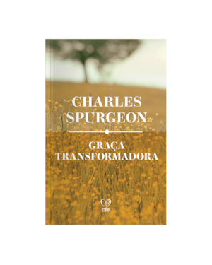 GRAÇA TRANSFORMADORA