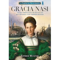 GRÁCIA NASI - SÉRIE FARÓIS DA FILANTROPIA