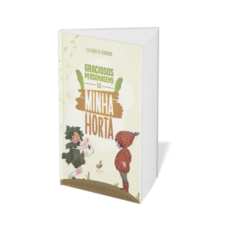 GRACIOSOS PERSONAGENS DE MINHA HORTA