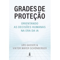 Grades de Proteção: Orientando as Decisões Humanas na Era da IA