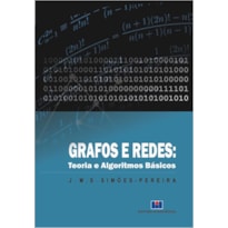 Grafos e redes: teoria e algoritmos básicos
