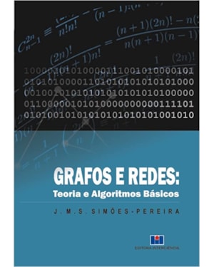 Grafos e redes: teoria e algoritmos básicos
