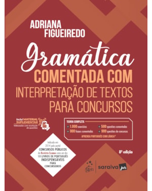 GRAMÁTICA COMENTADA COM INTERPRETAÇÃO DE TEXTOS PARA CONCURSOS 8ª EDIÇÃO 2025