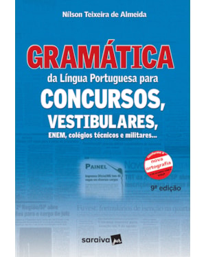 GRAMÁTICA DA LÍNGUA PORTUGUESA PARA CONCURSOS, VESTIBULARES, ENEM, COLÉGIOS TÉCNICOS E MILITARES