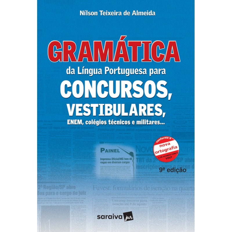 GRAMÁTICA DA LÍNGUA PORTUGUESA PARA CONCURSOS, VESTIBULARES, ENEM, COLÉGIOS TÉCNICOS E MILITARES
