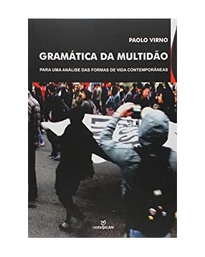 GRAMATICA DA MULTIDAO: PARA UMA ANALISE DAS FORMAS DE VIDA CONTEMPORANEAS