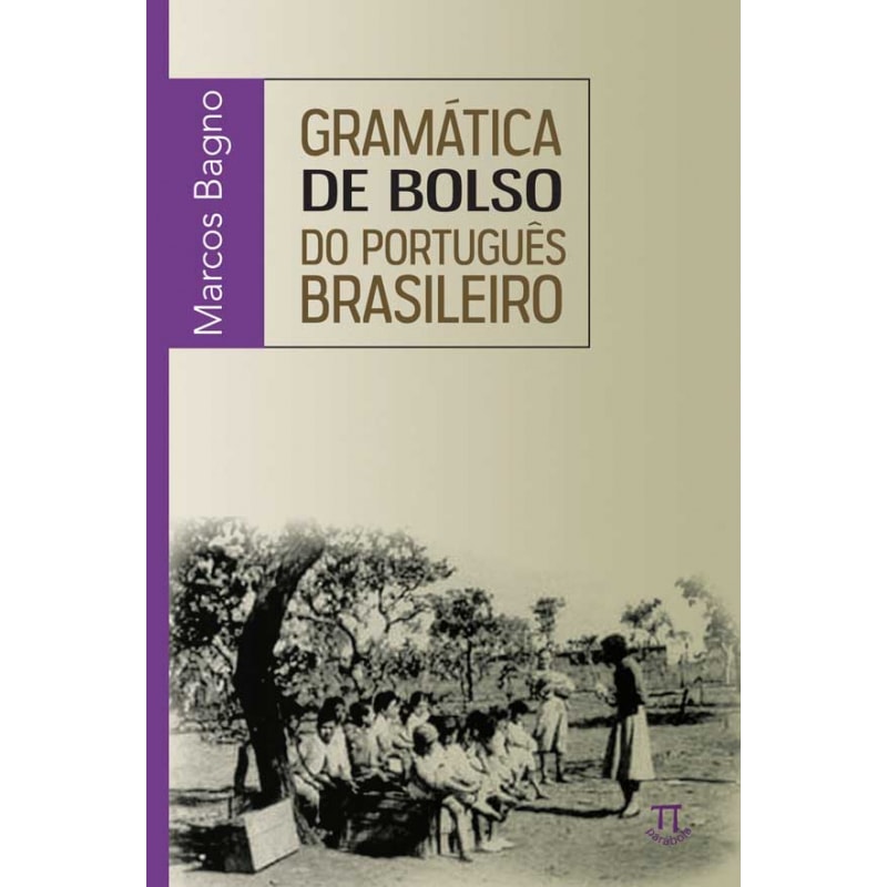 Gramática de bolso do português brasileiro- volume i