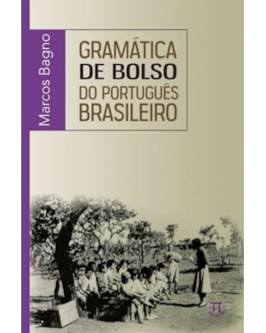 Gramática de bolso do português brasileiro- volume i