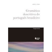 GRAMÁTICA DESCRITIVA DO PORTUGUÊS BRASILEIRO
