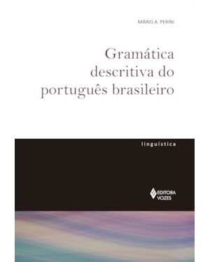 GRAMÁTICA DESCRITIVA DO PORTUGUÊS BRASILEIRO