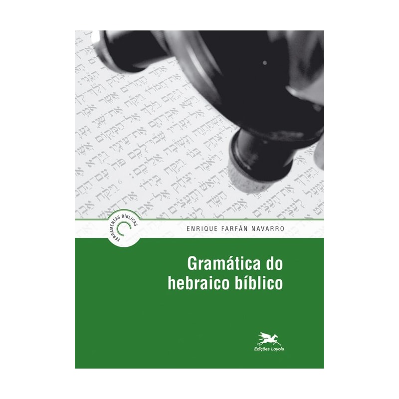 GRAMÁTICA DO HEBRAICO BÍBLICO
