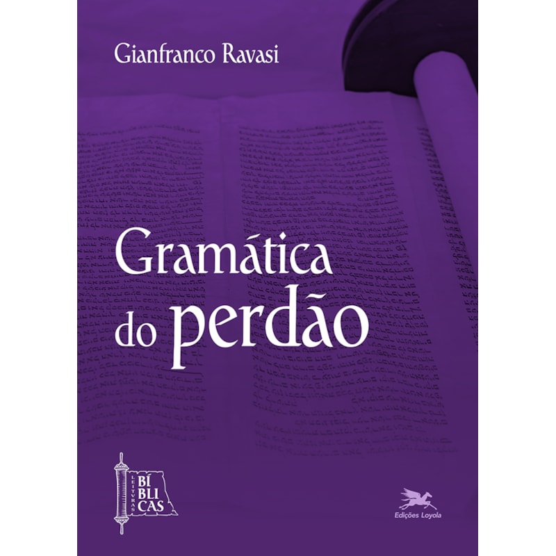 GRAMÁTICA DO PERDÃO