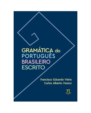 Gramática do português brasileiro escrito