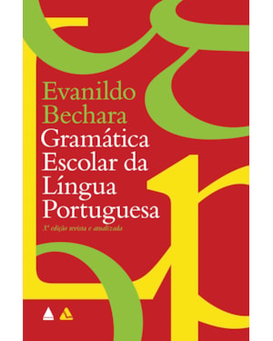 GRAMÁTICA ESCOLAR DA LÍNGUA PORTUGUESA