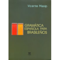 Gramática española para brasileños- volume i