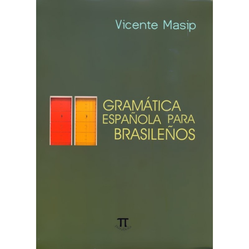 Gramática española para brasileños- volume i