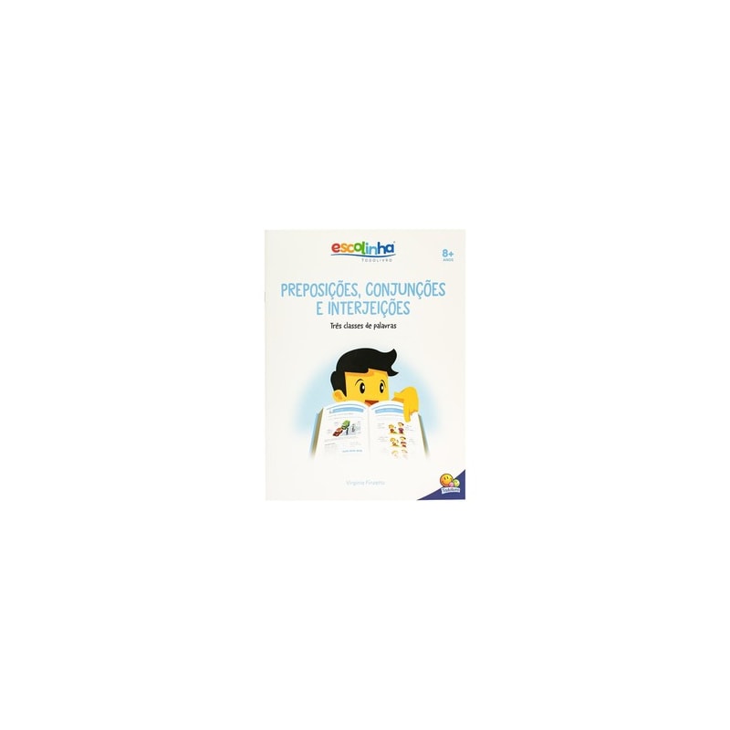 Gramática Fácil: Preposição, Conjunção e Interjeição (Escolinha Todolivro)