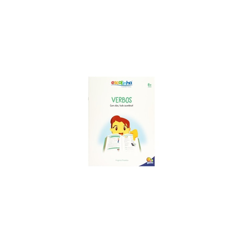 Gramática Fácil: Verbos. Com Eles Tudo Acontece (Escolinha Todolivro)
