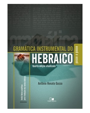 Gramática instrumental do hebraico - 4ª ed.