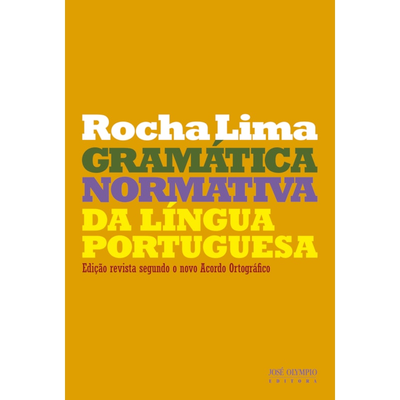 GRAMÁTICA NORMATIVA DA LÍNGUA PORTUGUESA