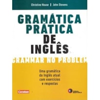 GRAMÁTICA PRÁTICA DE INGLÊS GRAMÁTICA PRÁTICA DE INGLÊS