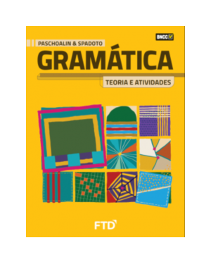 GRAMÁTICA TEORIA E ATIVIDADES - VOL UNICO - LA