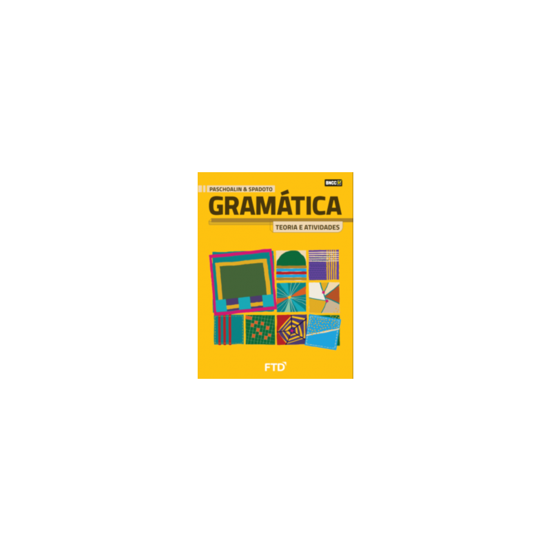 GRAMÁTICA TEORIA E ATIVIDADES - VOL UNICO - LA