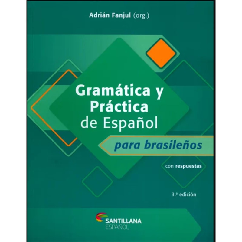 Gramática y Práctica de Español para brasileños