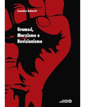 GRAMSCI, MARXISMO E REVISIONISMO - 1