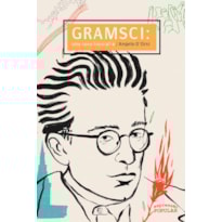 GRAMSCI: UMA NOVA BIOGRAFIA