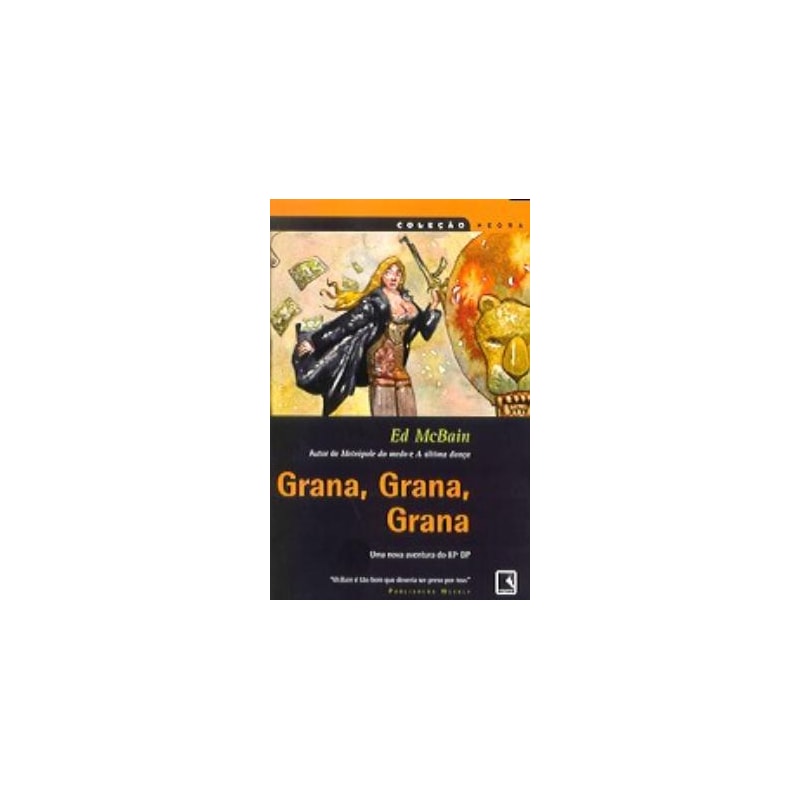 GRANA, GRANA, GRANA (COLEÇÃO NEGRA)