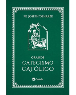 GRANDE CATECISMO CATÓLICO