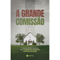 GRANDE COMISSÃO, A