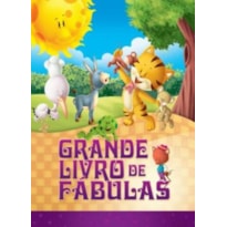 GRANDE LIVRO DE FÁBULAS