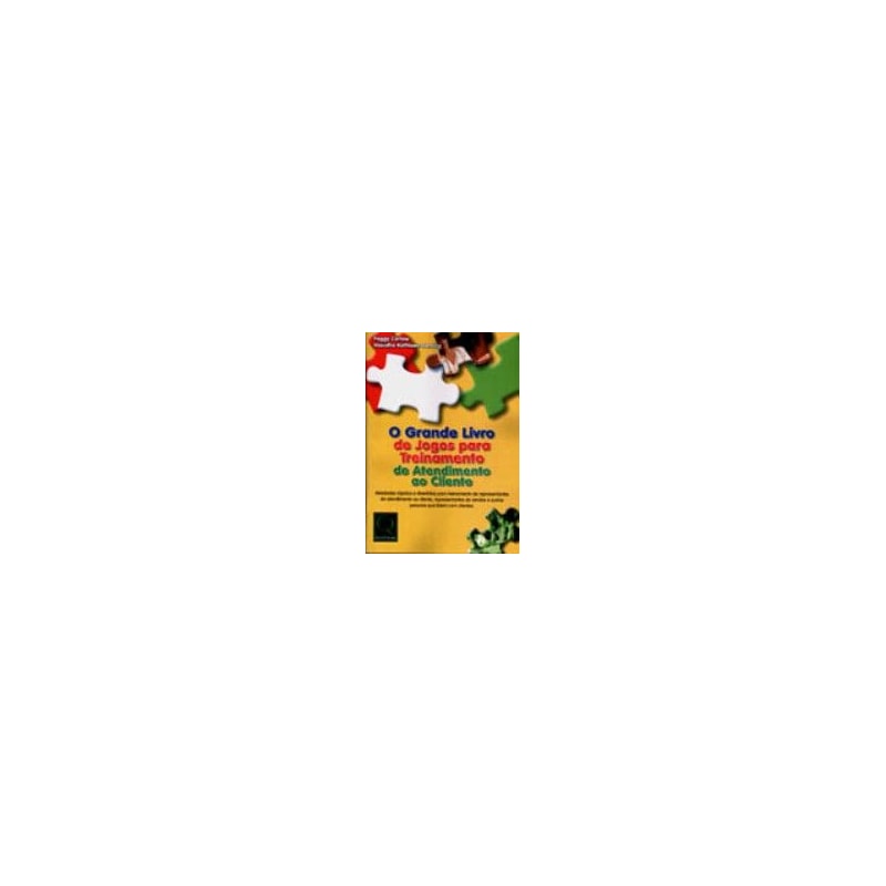 GRANDE LIVRO DE JOGOS PARA TREINAMENTO DE ATENDIMENTO AO CLIENTE - 1