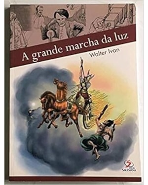 GRANDE MARCHA DA LUZ, A - 1