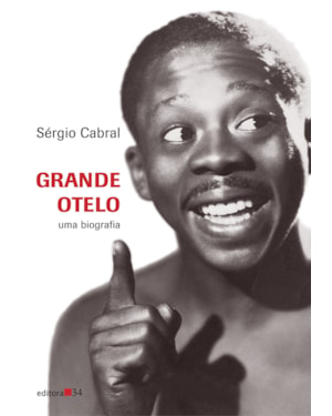 Grande Otelo: uma biografia
