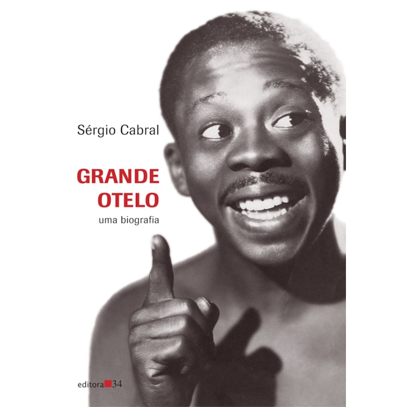 Grande Otelo: uma biografia